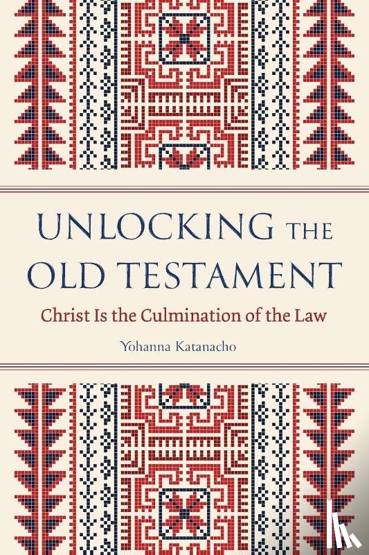 Katanacho, Yohanna - Unlocking the Old Testament
