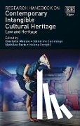 Charlotte Waelde, Catherine Cummings, Mathilde Pavis, Helena Enright - Research Handbook on Contemporary Intangible Cultural Heritage