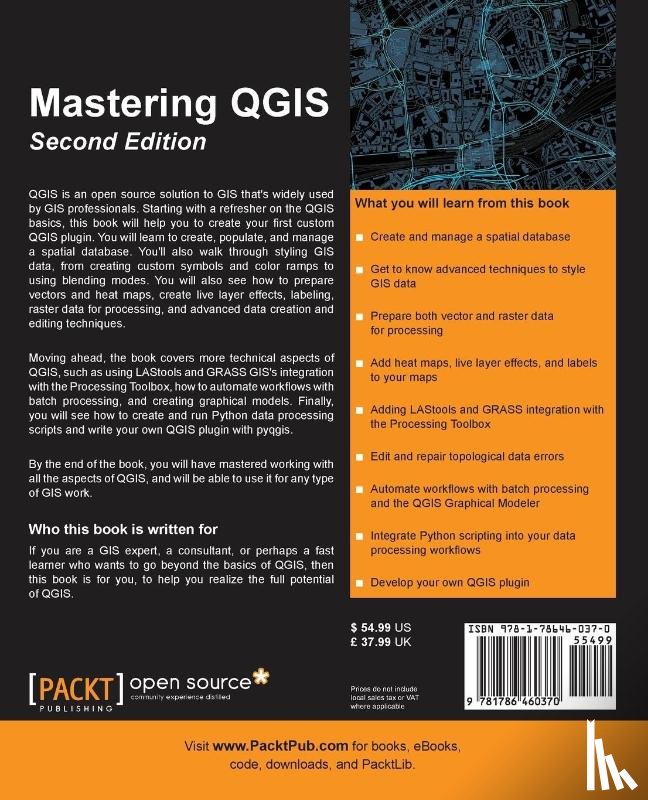 GISP, Kurt Menke, GISP, Dr. Richard Smith Jr., Pirelli, Dr. Luigi, GISP, Dr. John Van Hoesen - Mastering QGIS -