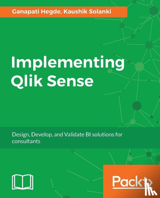 Hegde, Ganapati, Solanki, Kaushik - Implementing Qlik Sense
