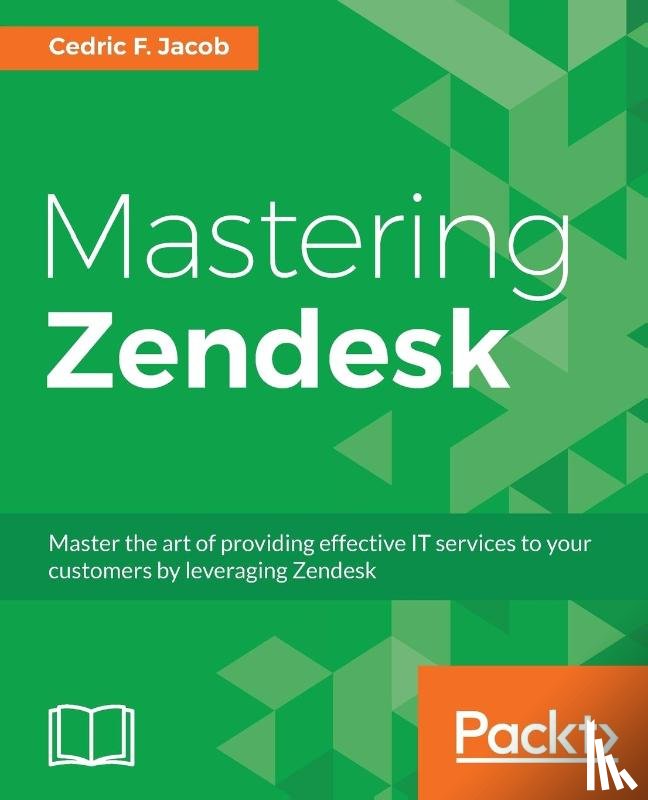 Jacob, Cedric F. - Mastering Zendesk