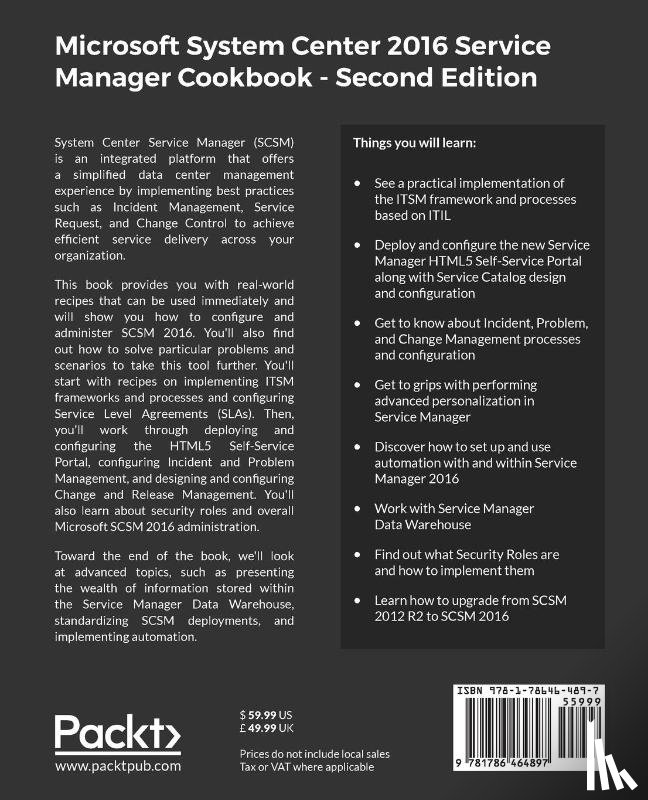 (MVP), Anders Asp, (MVP), Andreas Baumgarten, (MVP), Steve Beaumont, (MVP), Steve Buchanan - Microsoft System Center 2016 Service Manager Cookbook -