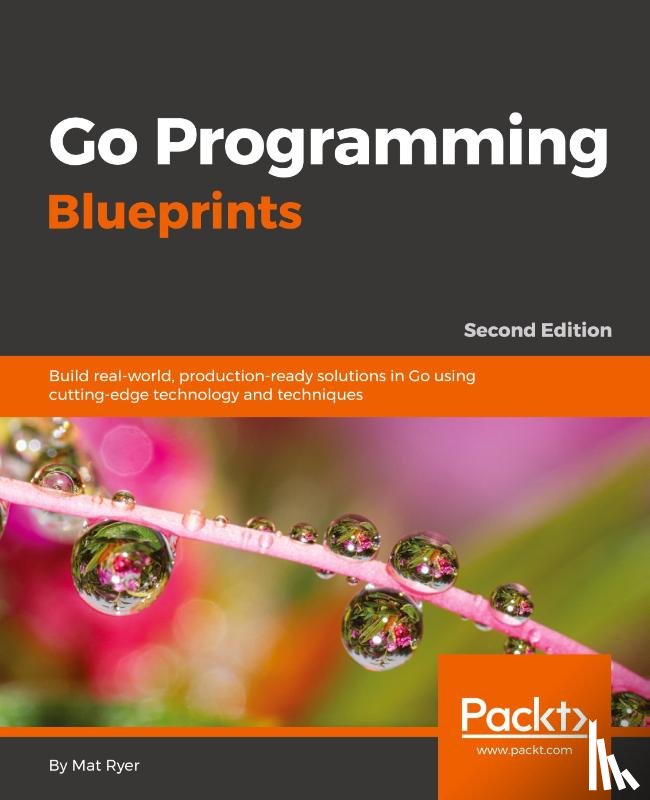 Ryer, Mat - Go Programming Blueprints -