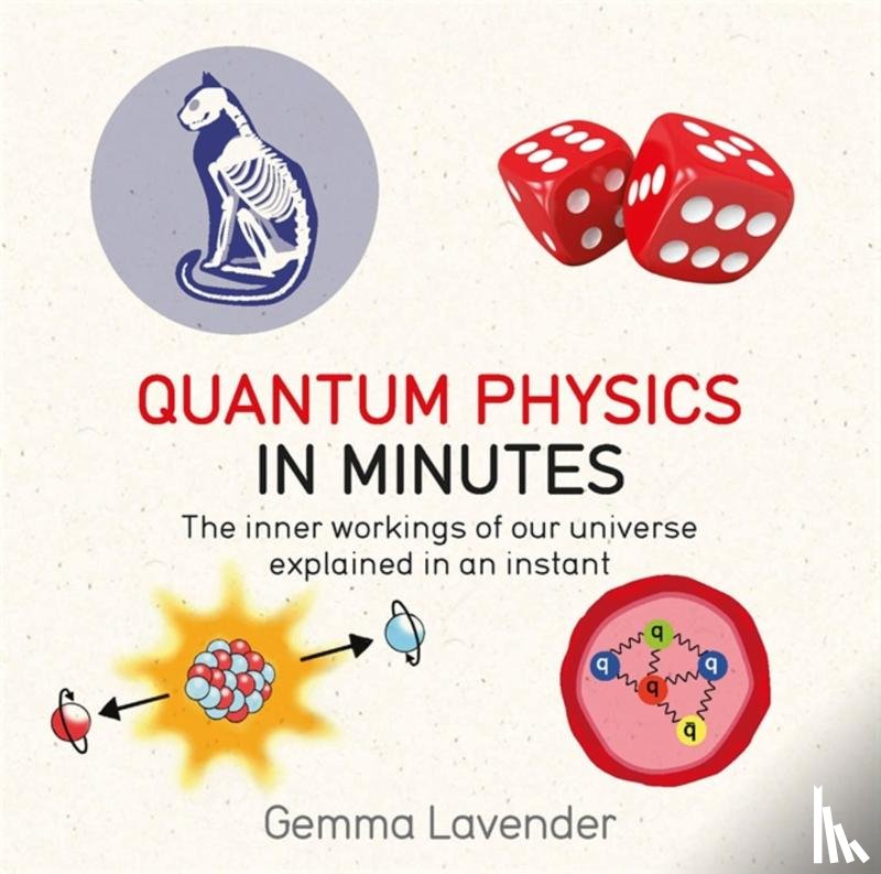 Lavender, Gemma - Quantum Physics in Minutes
