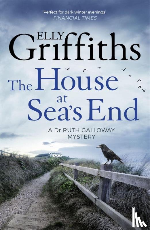 Griffiths, Elly - The House at Sea's End