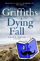 Griffiths, Elly - Dying Fall