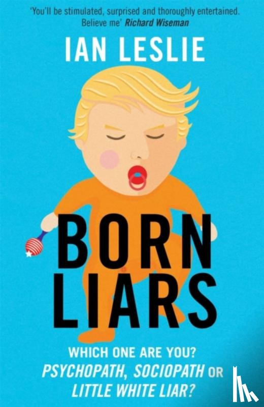 Leslie, Ian - Born Liars
