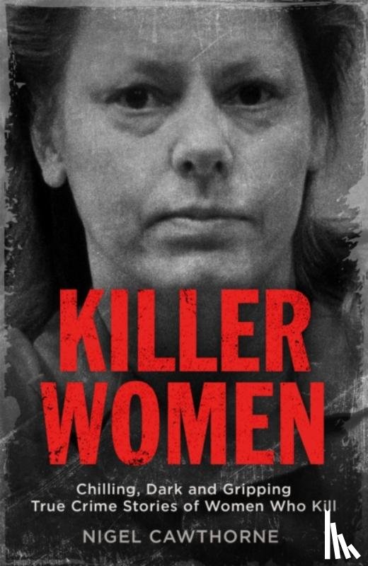 Cawthorne, Nigel - Killer Women