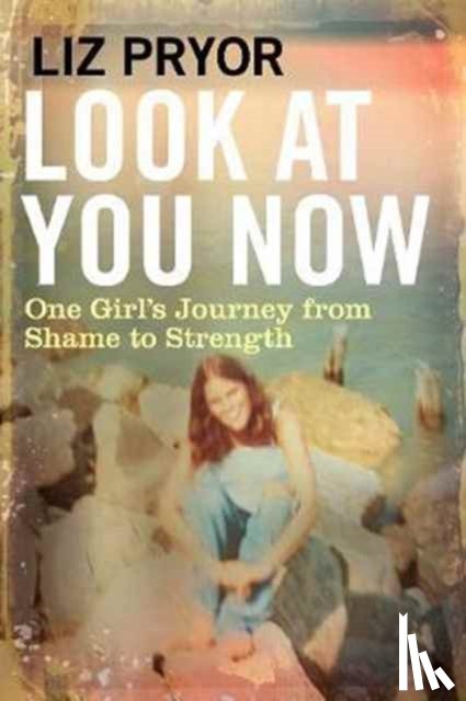 Pryor, Liz - Look at You Now