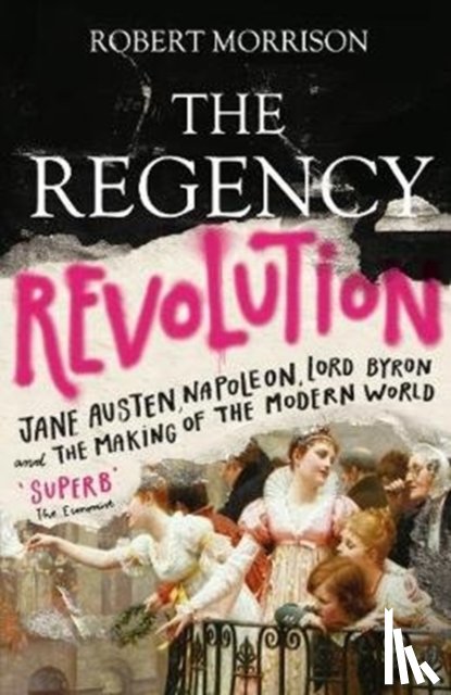 Morrison, Robert - The Regency Revolution