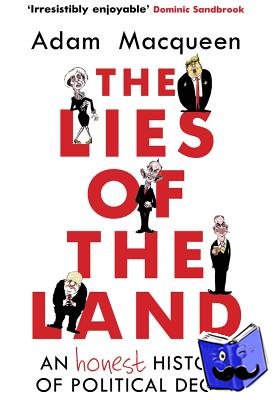 Macqueen, Adam - The Lies of the Land