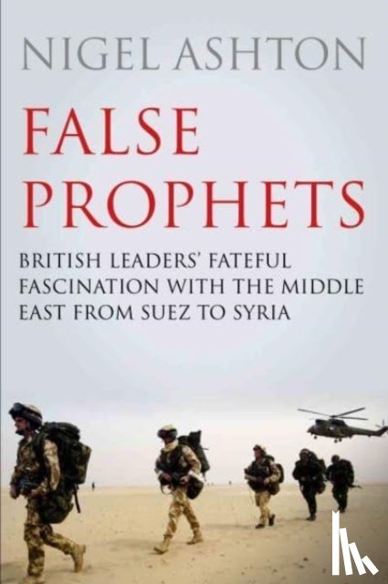Ashton, Professor Nigel - False Prophets