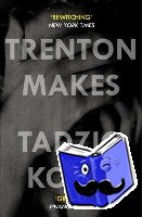 Koelb, Tadzio - Trenton Makes