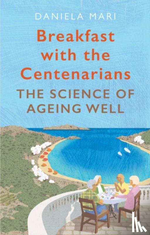Mari, Daniela - Breakfast with the Centenarians