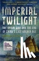 Platt, Stephen R. - Imperial Twilight
