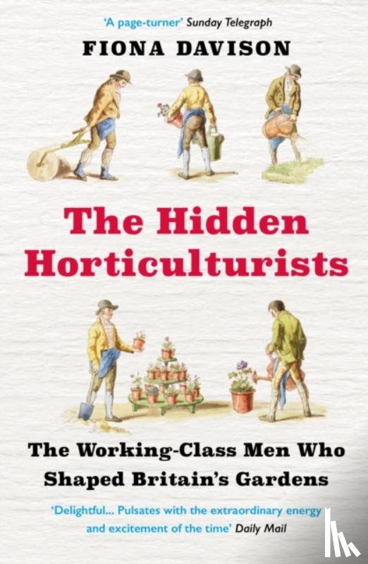 Davison, Fiona - The Hidden Horticulturists