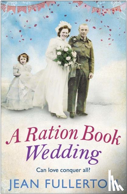 Fullerton, Jean - A Ration Book Wedding