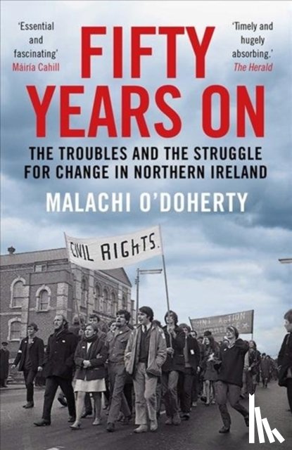 O'Doherty, Malachi - Fifty Years On
