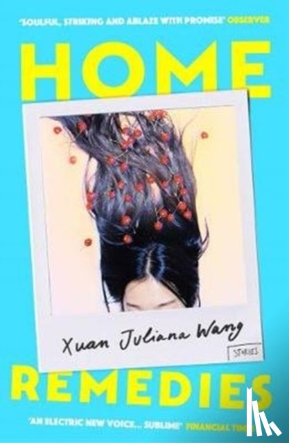 Wang, Xuan Juliana - Home Remedies