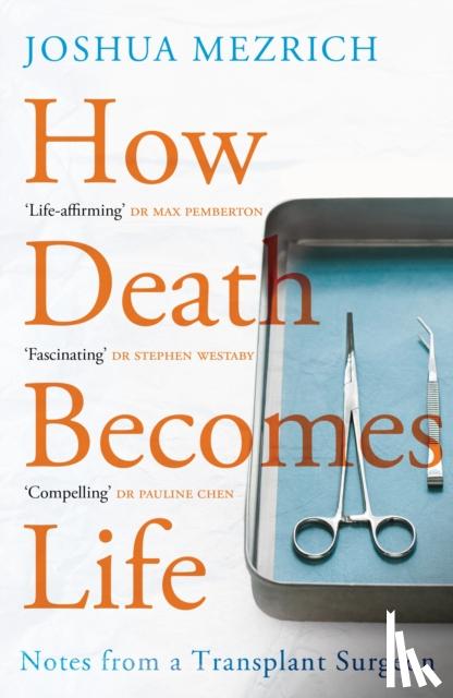 Mezrich, Joshua - How Death Becomes Life