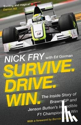 Fry, Nick - Survive. Drive. Win.