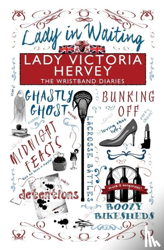 Hervey, Lady Victoria - The Wristband Diaries
