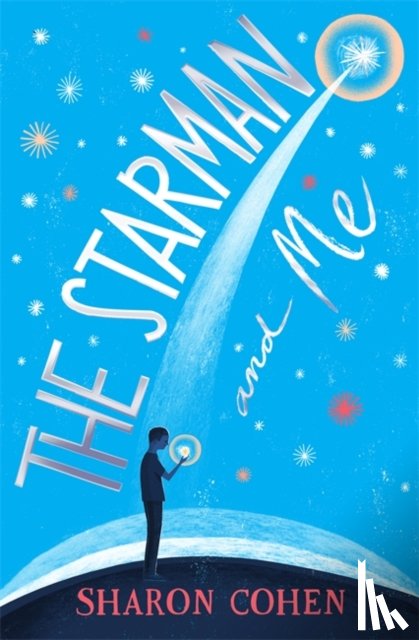 Cohen, Sharon - The Starman and Me
