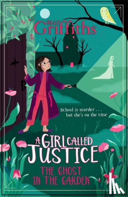 Griffiths, Elly - A Girl Called Justice: The Ghost in the Garden