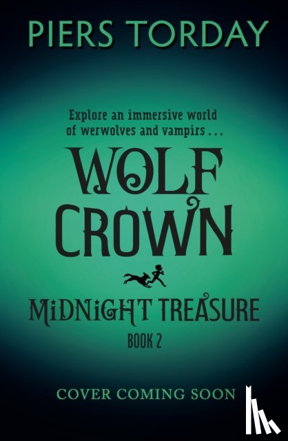Torday, Piers - Midnight Treasure: Wolf Crown