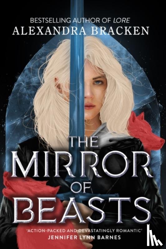 Bracken, Alexandra - Silver in the Bone: The Mirror of Beasts