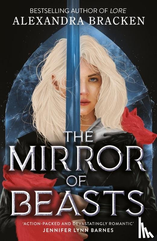 Bracken, Alexandra - Silver in the Bone: The Mirror of Beasts