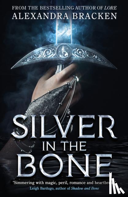 Bracken, Alexandra - Silver in the Bone