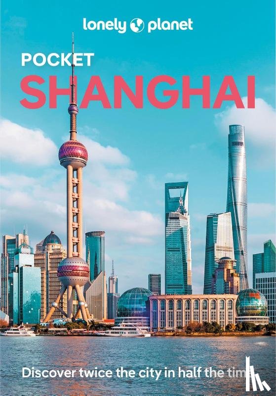 Lonely, Planet - Lonely Planet Pocket Shanghai