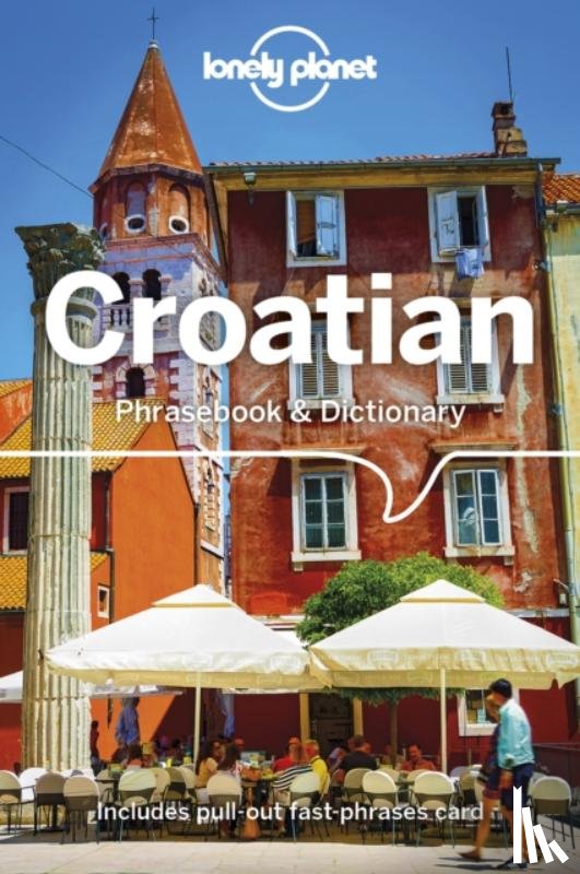 Lonely Planet, Ivetac, Gordana & Ivan - Lonely Planet Croatian Phrasebook & Dictionary