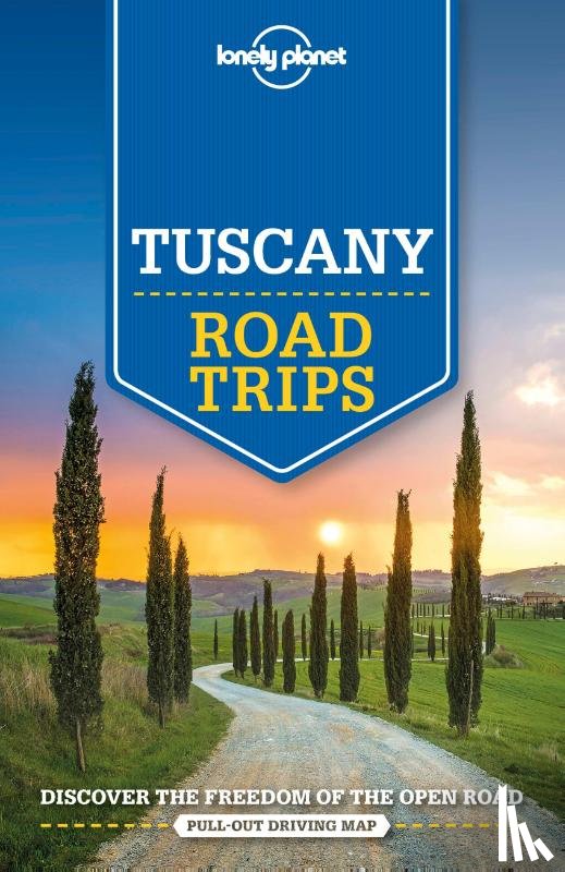 Lonely Planet, Garwood, Duncan, Maxwell, Virginia, Williams, Nicola - Lonely Planet Tuscany Road Trips