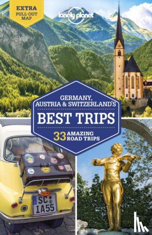 Lonely Planet, Schulte-Peevers, Andrea, Di Duca, Marc, Ham, Anthony - Lonely Planet Germany, Austria & Switzerland's Best Trips