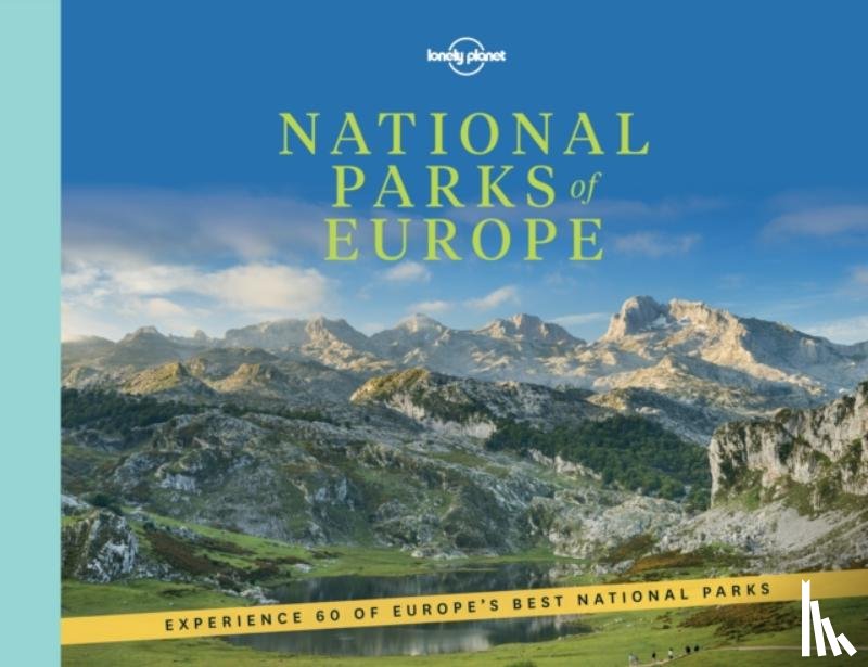 Lonely Planet Publications - Lonely Planet National Parks of Europe