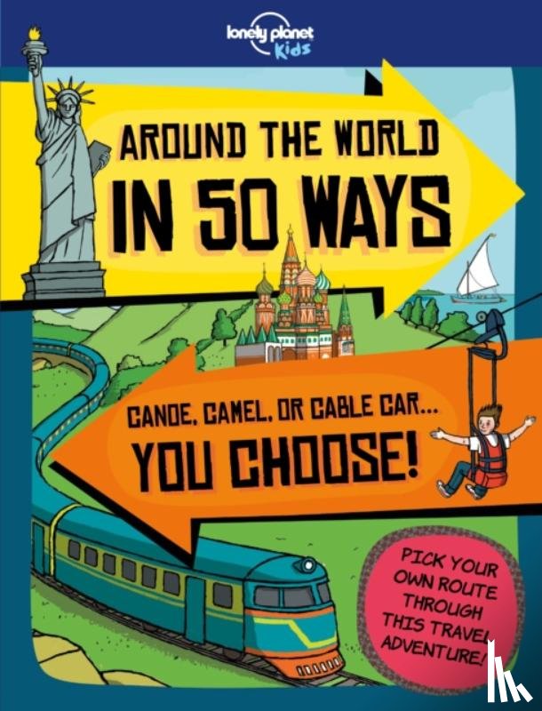 Lonely Planet Kids, Smith, Dan - Lonely Planet Kids Around the World in 50 Ways