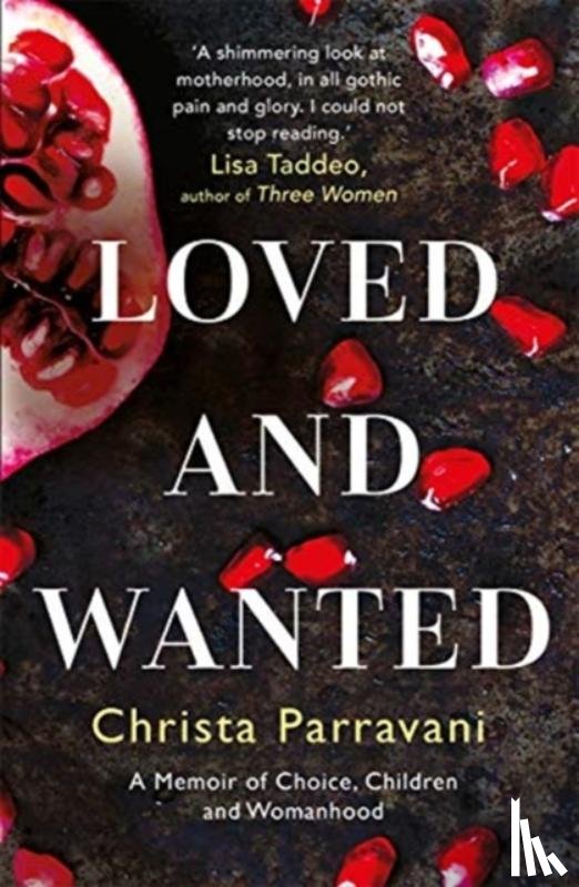Parravani, Christa - Loved and Wanted