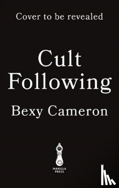Cameron, Bexy - Cult Following