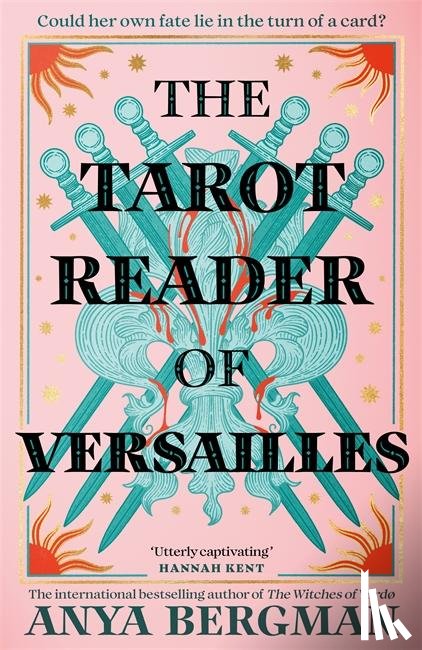 Bergman, Anya - The Tarot Reader of Versailles