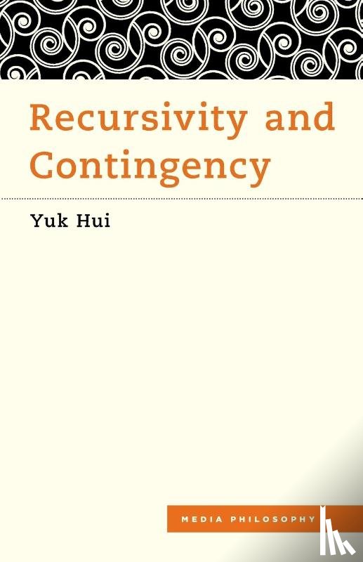 Hui, Yuk (Yuk Hui is a philosopher and Professor of Philosophy at Erasmus University Rotterdam - Recursivity and Contingency