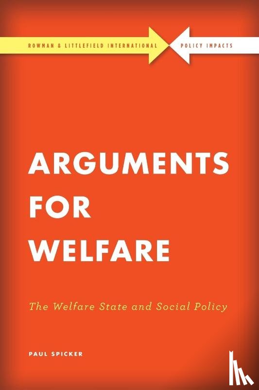 Spicker, Paul - Arguments for Welfare