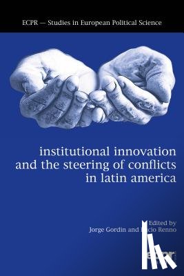 - Institutional Innovation and the Steering of Conflicts in Latin America
