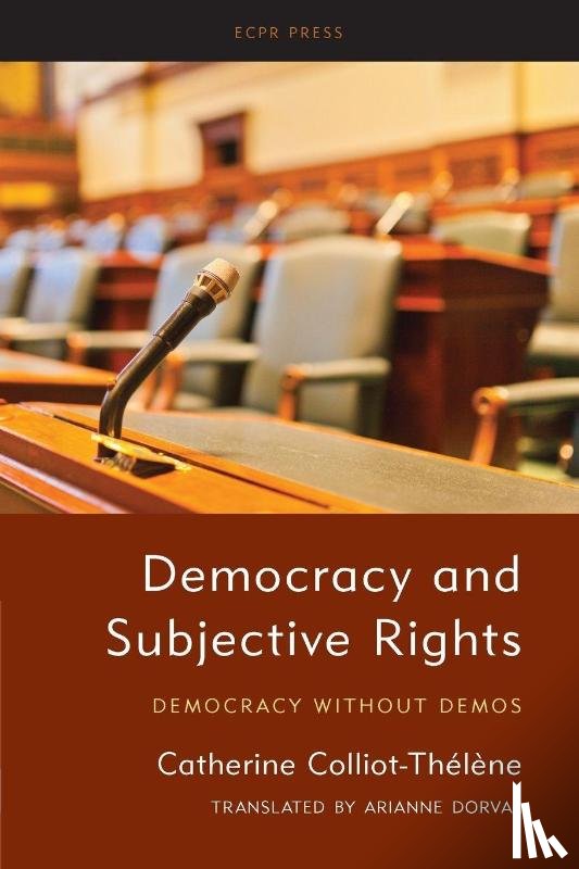 Colliot-Thelene, Catherine - Democracy and Subjective Rights