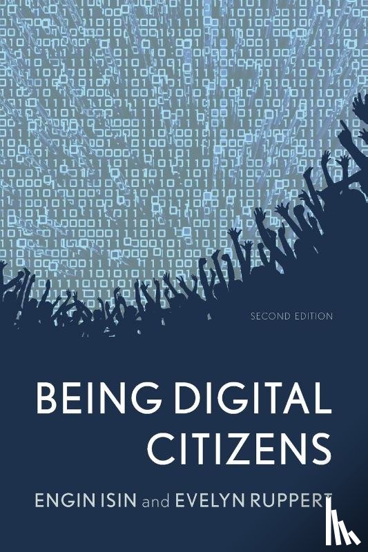 Isin, Engin, Ruppert, Evelyn - Being Digital Citizens