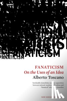 Toscano, Alberto - Fanaticism