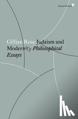 Rose, Gillian - Judaism and Modernity