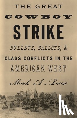 Lause, Mark - The Great Cowboy Strike