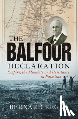 Regan, Bernard - The Balfour Declaration